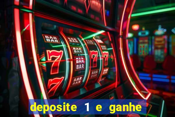 deposite 1 e ganhe 10 vai de bet